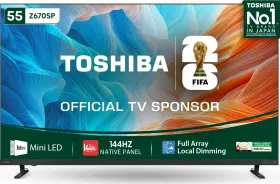 Toshiba Z670S 55 inch Ultra HD 4K Smart Mini LED TV (55Z670SP)