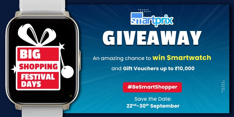 Smartprix Big Shopping Festival Days Giveaway | Win Smartwatch + Gift Vouchers up to ₹10,000