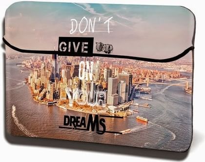 Theskinmantra Dont Give Up Your Dreams Hydraflex 13.3, 14.1inch Expandable Sleeve/Slip Case