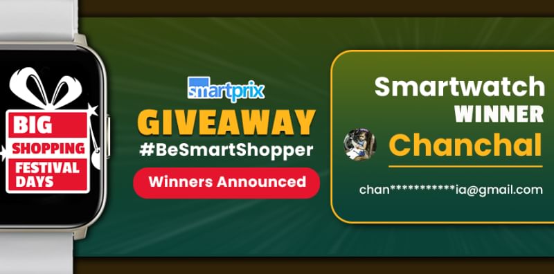 Smartprix Big Shopping Festival Days Giveaway Winners