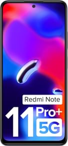 Xiaomi Redmi Note 10 Pro Max (8GB RAM + 128GB) vs Xiaomi Redmi Note 11 Pro Plus 5G