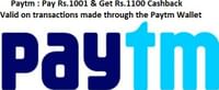 Pay Rs. 1001 & Get Rs. 1100 Cashback on transactions made through the Paytm Wallet