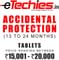 Etechies Tablets 1 Year Extended Accidental Damage Protection For Device Worth Rs 15001 - 20000