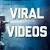 VIRAL VIDEOS