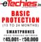 Etechies SmartPhone 1 Year Extended Basic Protection (For Device Worth Rs 45001 - 50000)