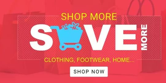 Shop More & Save More | Clothing, Footwear & More